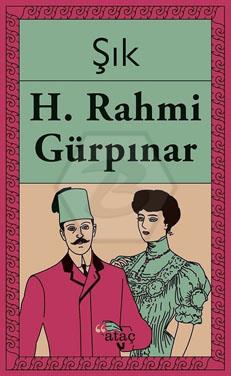 Şık - Hüseyin Rahmi Gürpınar