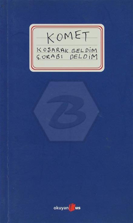 Koşarak Geldim Çorabı Deldim