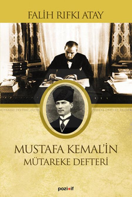 Mustafa Kemal`in Mütareke Defteri