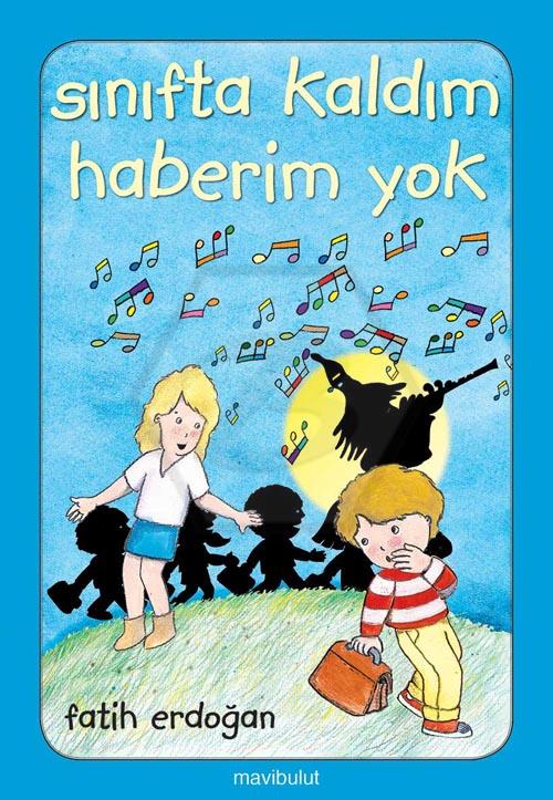 Sınıfta Kaldım Haberim Yok - 3+ Yaş - Artık Kendim Okuyabilirim Dizisi