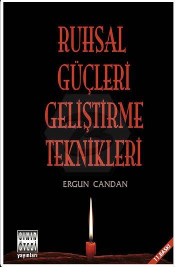 Ruhsal Güçleri Geliştirme Teknikleri