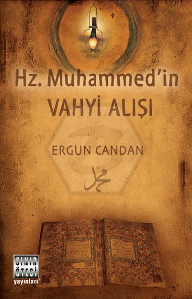 Hz. Muhammedin Vahyi Alışı