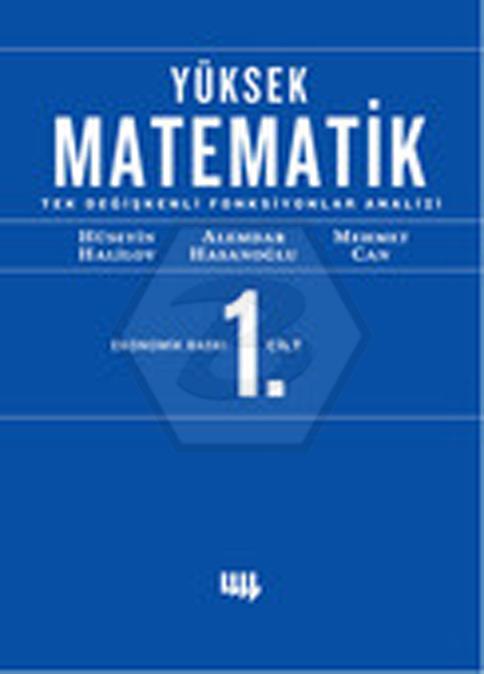 Yüksek Matematik 1 Tek Degişkenli Fonksiyonların Analizi