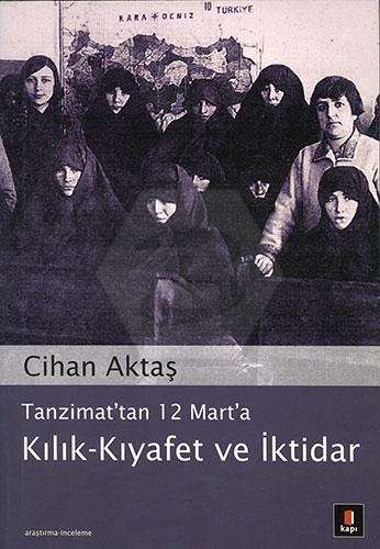 Kılık - Kıyafet ve İktidar