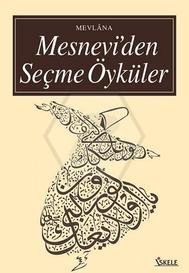 Mesnevi’den Seçme Öyküler