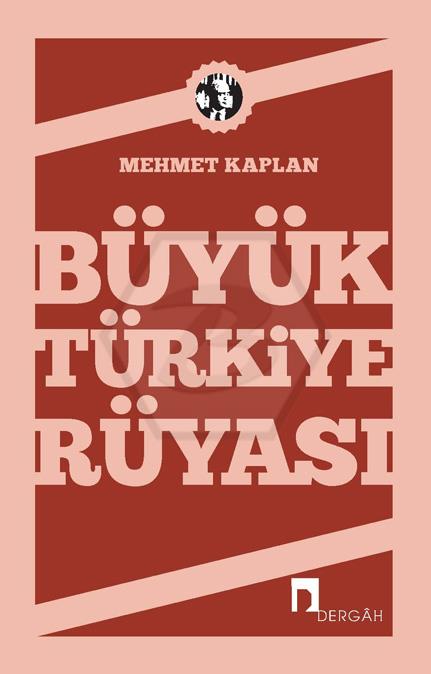 Büyük Türkiye Rüyası