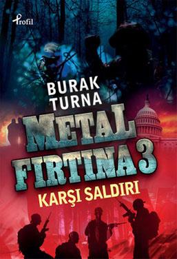 Metal Fırtına-3 / Karşı Saldırı