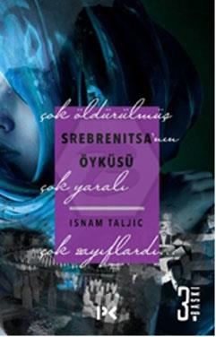 Srebrenıtsanın Öyküsü