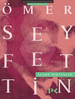 Seçme Hikayeler - Ömer Seyfettin