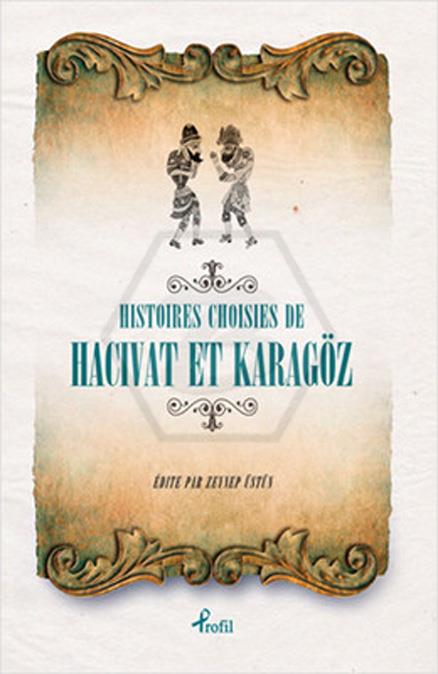 Hıstoıres Choısıes De Hacivat Et Karagöz