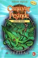 Canavar Peşinde/07- Korkunç Ahtapot Zepha