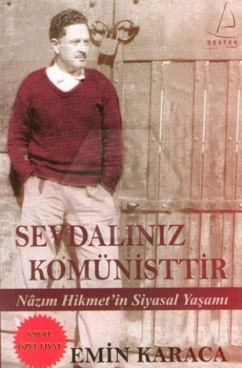 Sevdalınız Komünisttir Nazım Hikmetin Siyasal Yaşamı Cep Boy