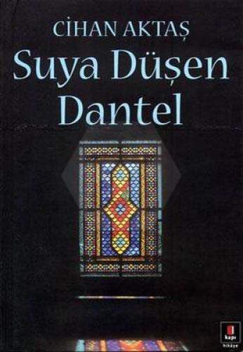 Suya Düşen Dantel