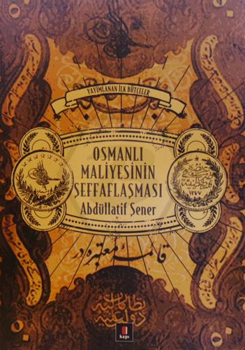 Osmanlı Maliyesinin Şeffaflaşması