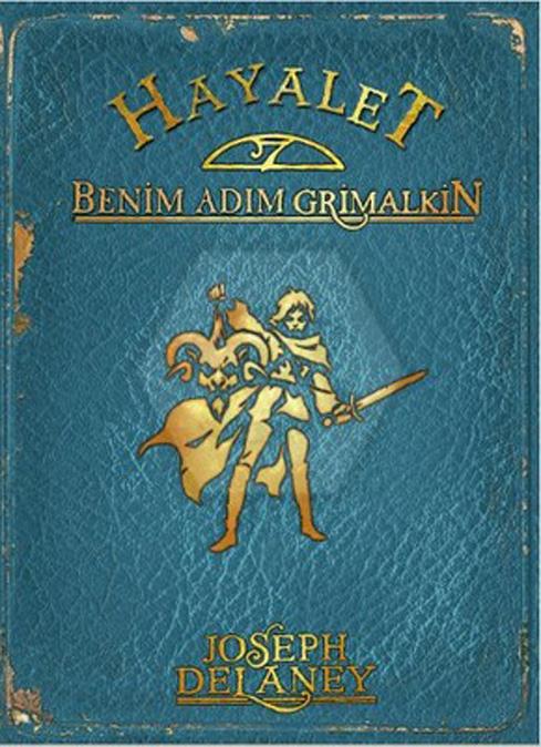 Wardstone Günleri - 9 Hayalet Benim Adım Grimalkin