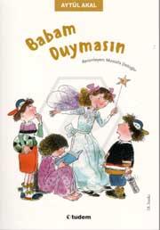 Babam Duymasın