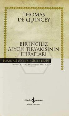 Bir İngiliz Afyon Tiryakisinin İtirafları (Ciltli)