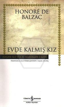 Evde Kalmış Kız (Ciltli)
