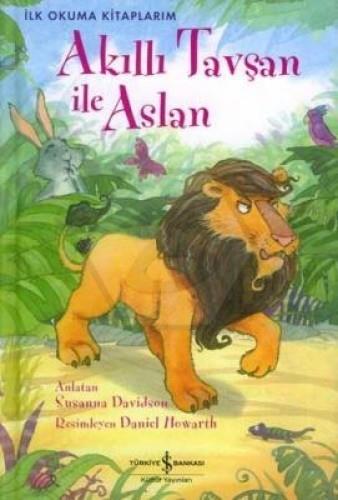 İlk O. Akıllı Tavşan İle Aslan - Ciltli