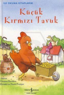İlk O. Küçük Kırmızı Tavuk - Ciltli