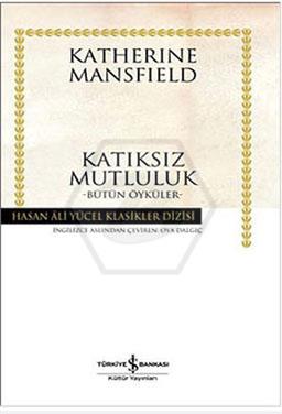 Katıksız Mutluluk (Ciltli)