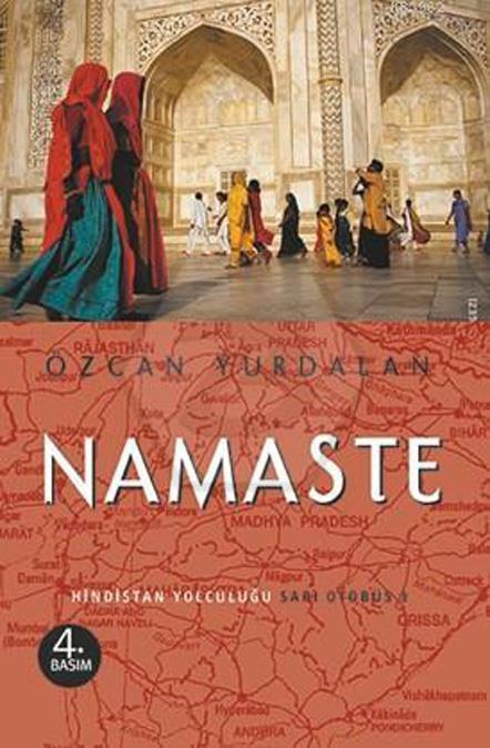 Namaste - Hindistan Yolculuğu 