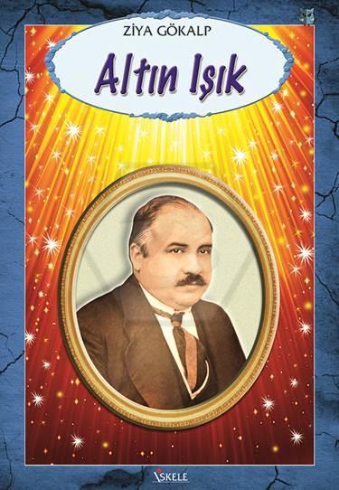 Altın Işık - Ziya Gökalp