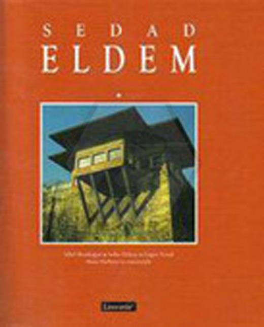 Sedad Eldem - Modern Bir Türk Mimar