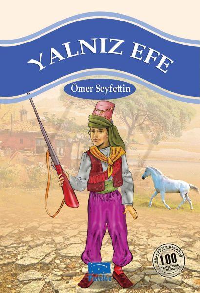 Yalnız Efe - Hikayeler 1.Kademe