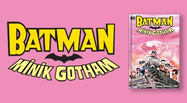 Batman Minik Gotham